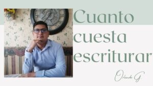¿Cuánto cuesta escriturar? Descubre los costos y trámites necesarios cuanto-cuesta-escriturar